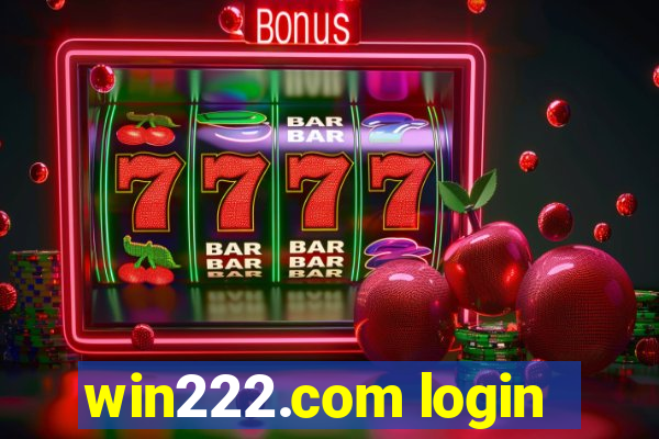 win222.com login